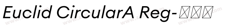 Euclid CircularA Reg字体转换 Euclid CircularA Reg字体转换
